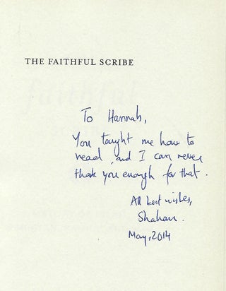THE FAITHFUL SCRIBE: A STORY OF ISLAM, PAKISTAN, FAMILY, AND WAR.