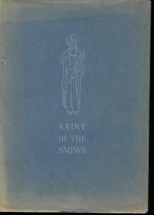 SAINT OF THE SNOW: A CHRONICLE OF THE HOLY ELIN OF SKOVDE.