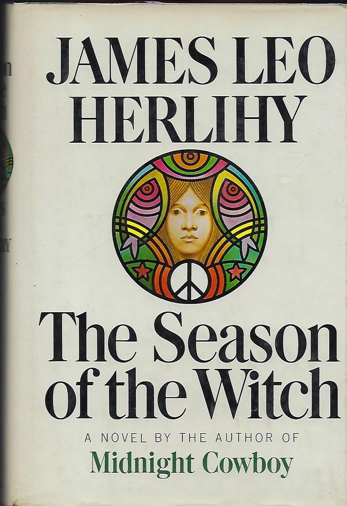 Item #55840 THE SEASON OF THE WITCH. James Leo HERLIHY.
