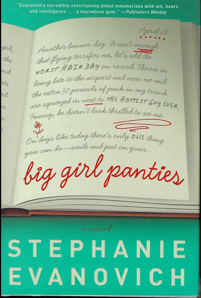 Item #55942 BIG GIRL PANTIES. Stephanie EVANOVICH.