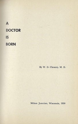 A DOCTOR IS BORN