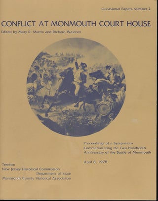 Item #56021 CONFLICT AT MONMOUTH COURT HOUSE. Mary R. MURRIN, With Richard Waldron