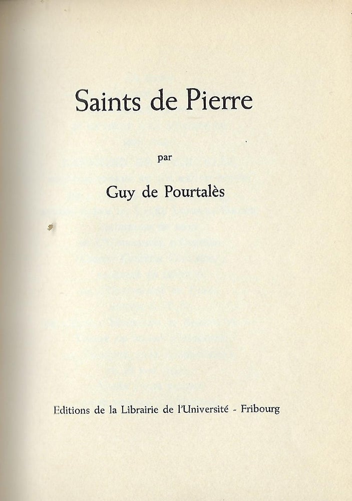 Item #56033 SAINTS DE PIERRE. Guy De POURTALES.