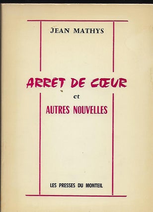 Item #56057 ARRET DE COER ET AUTRES NOUVELLES. Jean MATHYS