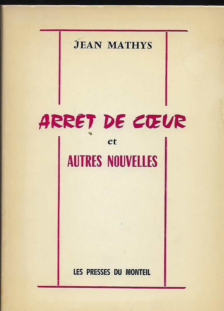 Item #56057 ARRET DE COER ET AUTRES NOUVELLES. Jean MATHYS.