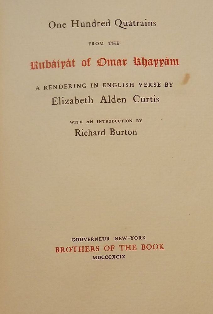 Item #5609 ONE HUNDRED QUATRAINS FROM THE RUBAIYAT OF OMAR KHAYYAM. Elizabeth Alden CURTIS.