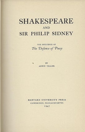 SHAKESPEARE AND SIR PHILIP SIDNEY: THE INFLUENCE OF THE DEFENSE OF POETRY