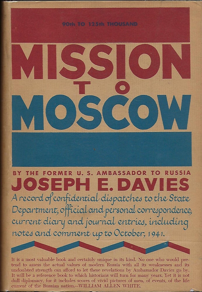 Item #56130 MISSION TO MOSCOW. Joseph E. DAVIES.