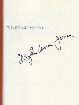 VILLAGE AND SEAPORT: MIGRATION AND SOCIETY IN EIGHTEENTH-CENTURY MASSACHUSETTS