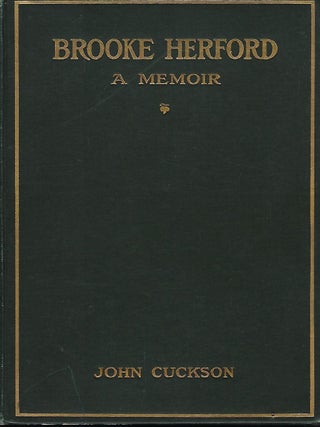 Item #56147 BROOKE HERFORD: A MEMOIR. John CUCKSON