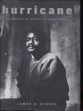 Item #56177 HURRICANE: THE MIRACULOUS JOURNEY OF RUBIN CARTER. James S. HIRSCH