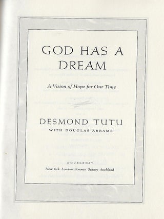 GOD HAS A DREAM: A VISION OF HOPE FOR OUR TIME