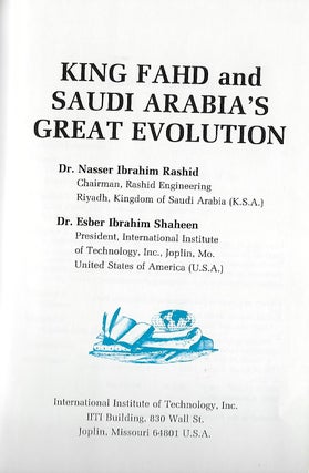 KING FAHD AND SAUDI ARABIA'S GREAT EVOLUTION