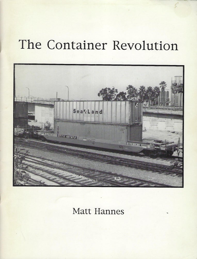 Item #56217 THE CONTAINER REVOLUTION. Matt HANNES.
