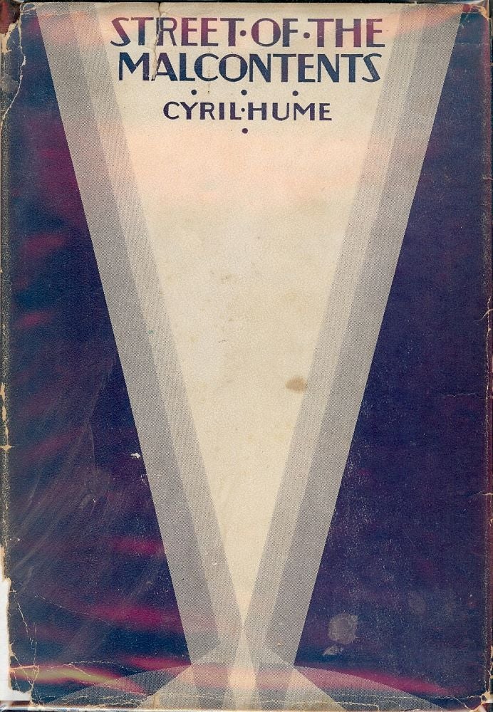 Item #5622 STREET OF THE MALCONTENTS AND OTHER STORIES. CYRIL HUME.