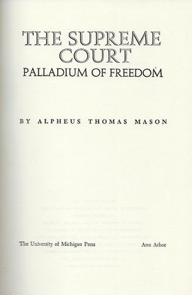 THE SUPREME COURT: PALLADIUM OF FREEDOM