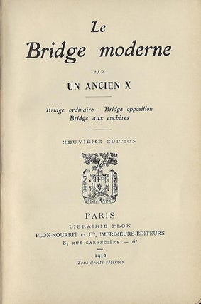 LE BRIDGE MODERNE PAR UN ANCIEN X