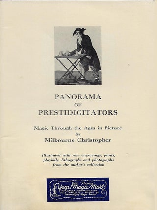 PANORAMA OF PRESTIDIGITATORS: MAGIC THROUGH THE AGES IN PICTURE