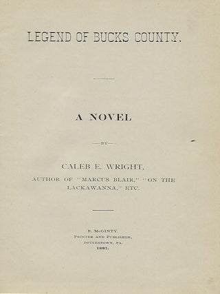 LEGEND OF BUCKS COUNTY: A NOVEL