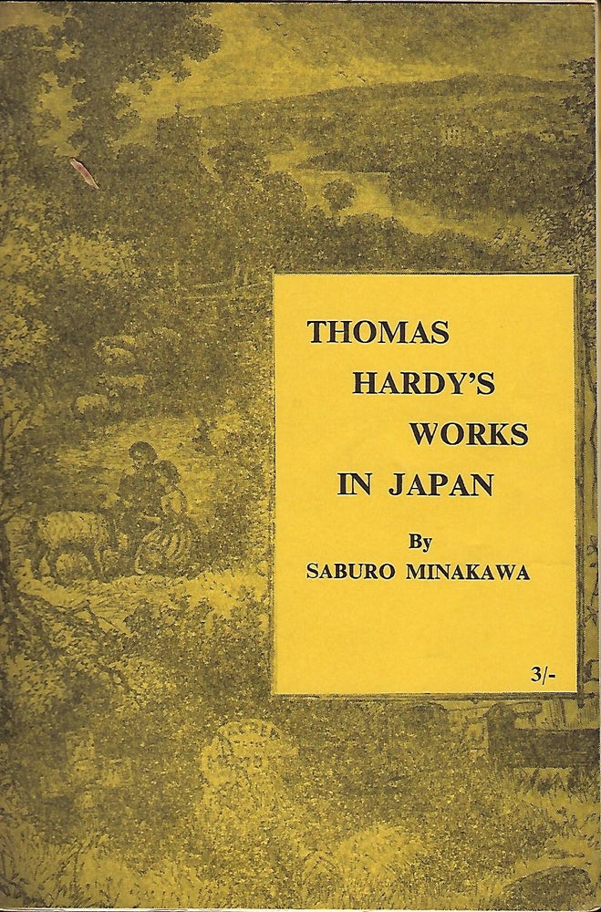 Item #56457 APPRECIATION OF THOMAS HARDY'S WORKS IN JAPAN. Saburo MINAKAWA.