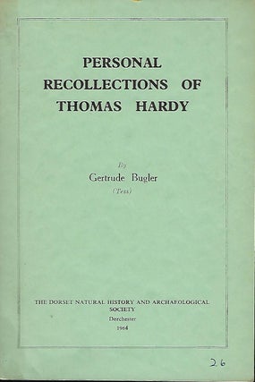 Item #56458 PERSONAL RECOLLECTIONS OF THOMAS HARDY. Gertrude BUGLER