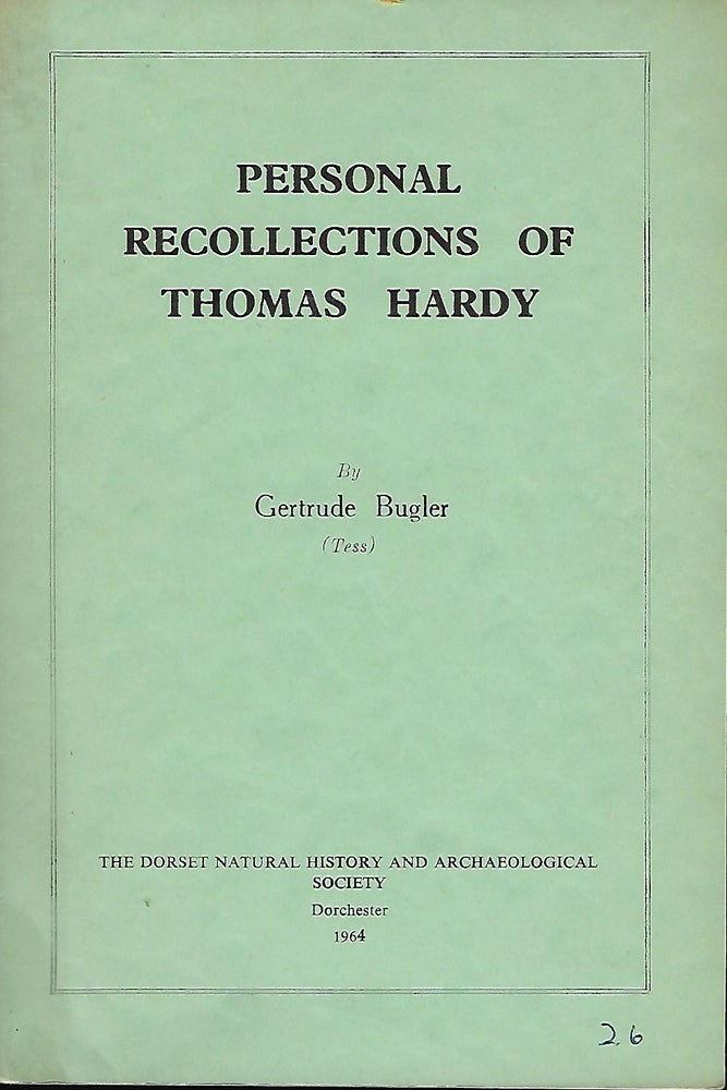 Item #56458 PERSONAL RECOLLECTIONS OF THOMAS HARDY. Gertrude BUGLER.