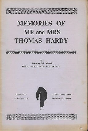 Item #56461 MEMORIES OF MR. AND MRS. THOMAS HARDY. Dorothy M. MEECH