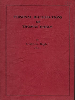 Item #56464 PERSONAL RECOLLECTIONS OF THOMAS HARDY. Gertrude BUGLER