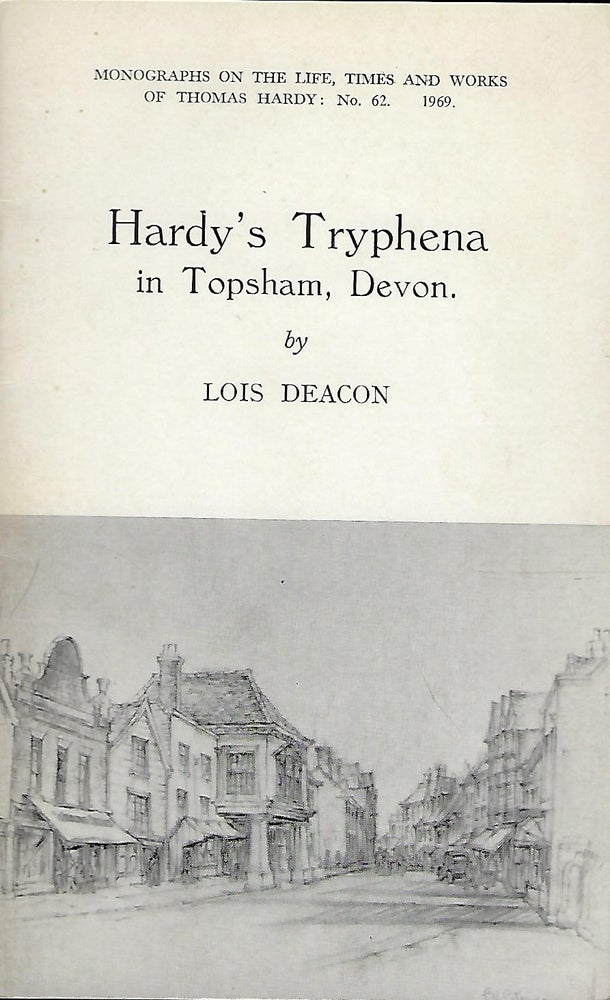Item #56470 HARDY'S TRYPHENA IN TOPSHAM, DEVON. Lois DEACON.