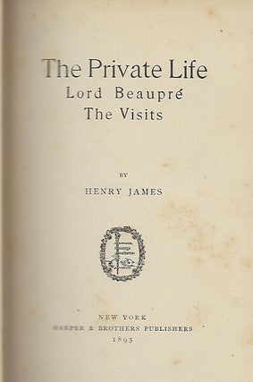 THE PRIVATE LIFE/ LORD BEAUPRE/ THE VISITS