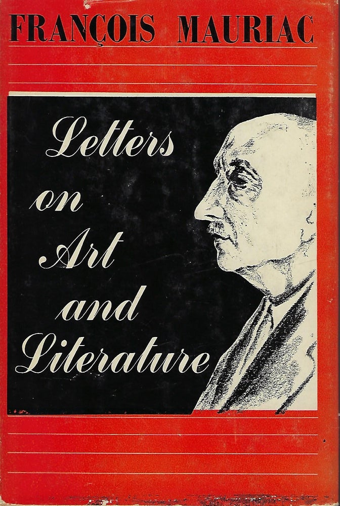 Item #56522 LETTERS ON ART AND LITERATURE. Francois MAURIAC.