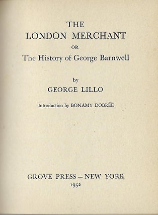 THE LONDON MERCHANT OR THE HISTORY OF GEORGE BARNWELL