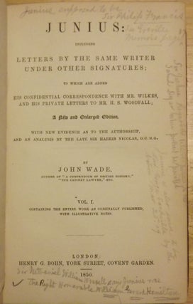JUNIUS: INCLUDING LETTERS BY THE SAME WRITER UNDER OTHER SIGNATURES. IN TWO VOLUMES.
