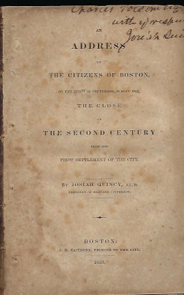 Item #56591 AN ADDRESS TO THE CITIZENS OF BOSTON ON THE XVII OF SEPTEMBER, MDCCCXXX, THE CLOSE OF...