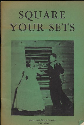 Item #56697 SQUARE YOUR SETS. Marion WAUDBY, George
