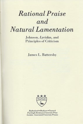 RATIONAL PRAISE AND NATURAL LAMENTATION: JOHNSON, LYCIDAS, AND PRINCIPLES OF CRITICISM.
