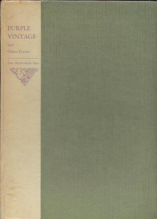 Item #56714 PURPLE VINTAGE AND OTHER POEMS. Nan MacKintosh HAIRS