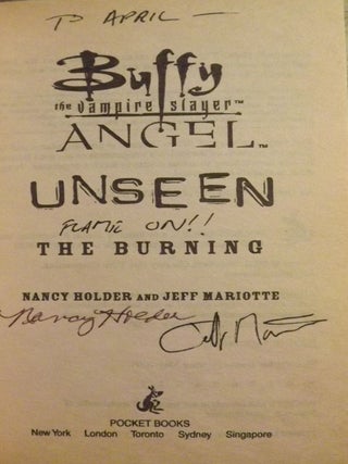 BUFFY THE VAMPIRE SLAYER. UNSEEN: THE BURNING