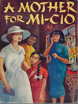 Item #56799 A MOTHER FOR MI-CIO. Marion HOLMES