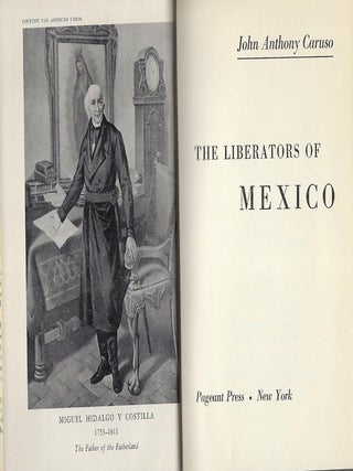 THE LIBERATORS OF MEXICO