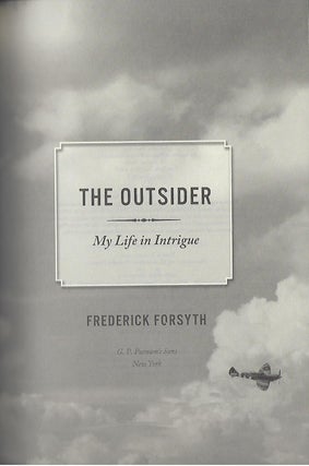THE OUTSIDER: MY LIFE IN INTRIGUE