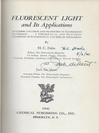 Item #56818 FLUORESCENT LIGHT AND ITS APPLICATIONS: INCLUDING LOCATION AND PROPERTIES OF...