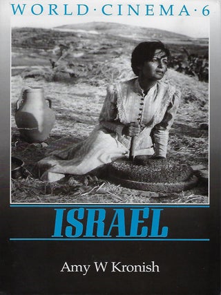 Item #56831 WORLD CINEMA 6: ISRAEL. Amy W. KRONISH