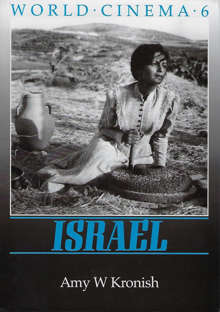 Item #56831 WORLD CINEMA 6: ISRAEL. Amy W. KRONISH.