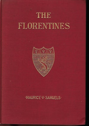 Item #56833 THE FLORENTINES: A PLAY. Maurice V. SAMUELS