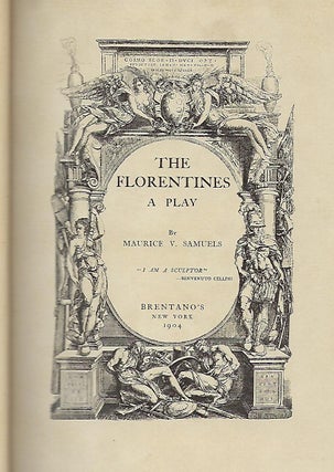 THE FLORENTINES: A PLAY