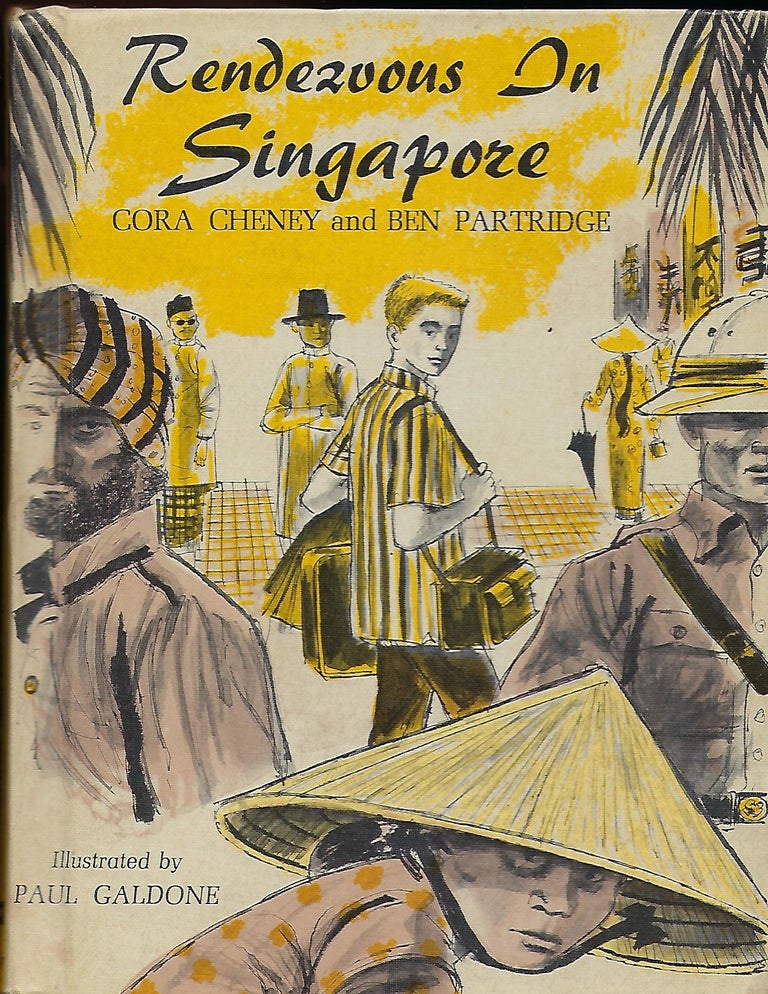Item #56852 RENDEZVOUS IN SINGAPORE. Cora CHENEY, With Ben PARTRIDGE.