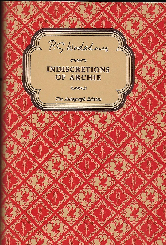 Item #56858 INDISCRETIONS OF ARCHIE. P. G. WODEHOUSE.