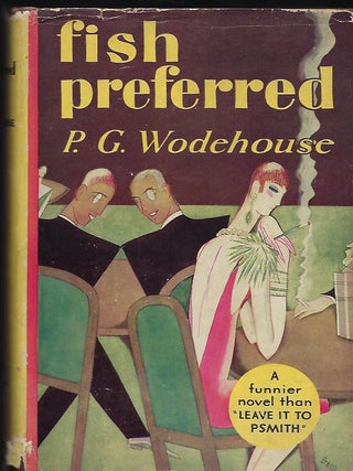Item #56862 FISH PREFERRED. P. G WODEHOUSE