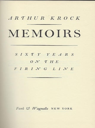 MEMOIRS: SIXTY YEARS ON THE FIRING LINE.